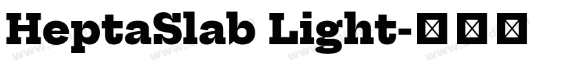 HeptaSlab Light字体转换